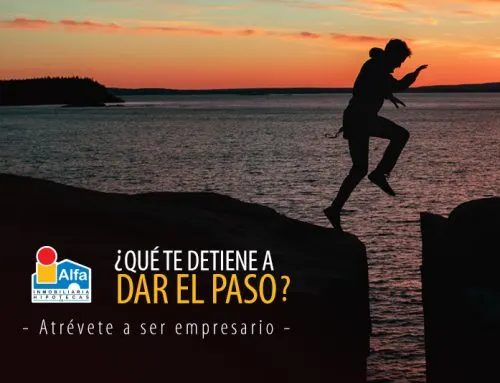¿Qué te detiene a dar el paso? ¡Atrévete a ser empresario!
